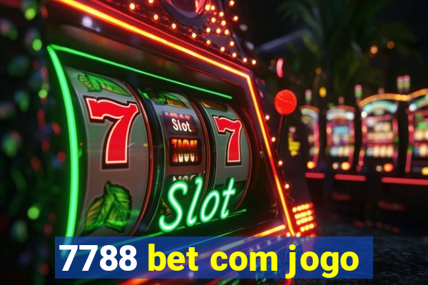 7788 bet com jogo